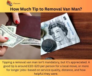 Read more about the article How Much to Tip a Removal Van Man | LA Movings Guide